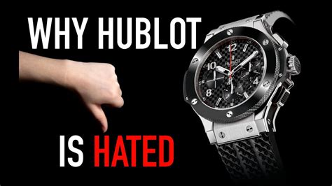 hublot haters|why are hublots hated.